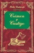 Crimen y castigo - Достоевский Федор Михайлович