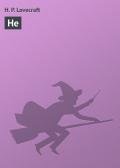 THE WOOD - Лавкрафт Говард Филлипс