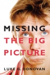 Missing the Big Picture - Donovan, Luke
