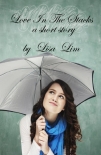 Love In The Stacks: a short story/ a mini chick lit - Lisa Lim