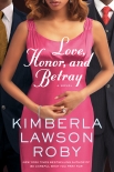 Love, Honor, and Betray - Roby, Lawson