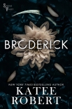Broderick: A Sabine Valley Novel - Katee Robert