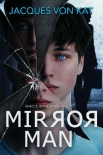 Mirror Man - Jacques Kat