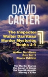The Inspector Walter Darriteau Murder Mysteries - Books 1-4 - David Carter