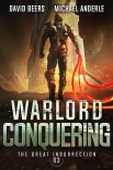 Warlord Conquering (The Great Insurrection Book 3) - David Beers