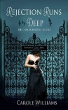 Rejection Runs Deep (The Canleigh Series, book 1: A chilling psychological family drama) - Carole Williams