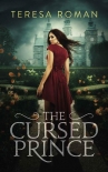 The Cursed Prince - Teresa Roman