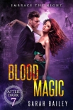 Blood Magic (After Dark Book 7) - Sarah Bailey