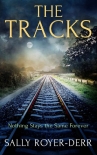 The Tracks - Sally Royer-Derr