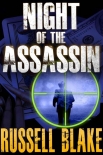 Night of the Assassin: Assassin Series Prequel - Russell Blake
