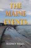 The Maine Events - Rodney Riesel