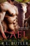 Cael (Were Zoo Book 11) - R. Butler