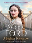 A Brighter Tomorrow - Maggie Ford