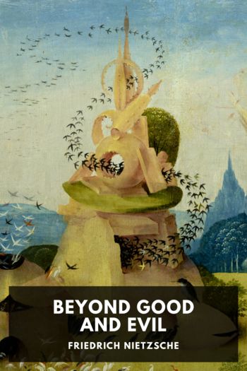 Beyond Good and Evil - Friedrich Nietzsche