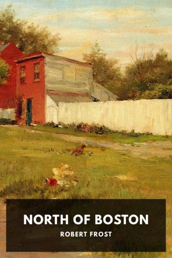 North of Boston - Robert Frost
