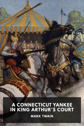 A Connecticut Yankee in King Arthur’s Court - Mark Twain