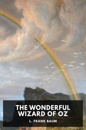 The Wonderful Wizard of Oz - L. Frank Baum