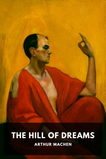 The Hill of Dreams - Arthur Machen