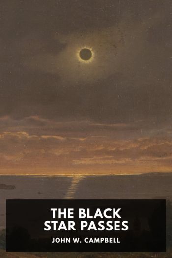 The Black Star Passes - John W. Campbell