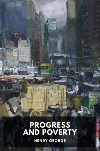 Progress and Poverty - Henry George