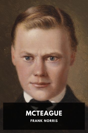 McTeague - Frank Norris