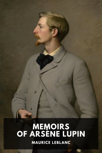 Memoirs of Arsène Lupin - Maurice Leblanc