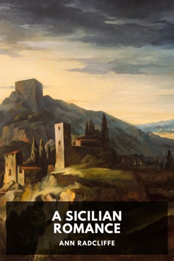 A Sicilian Romance - Ann Radcliffe
