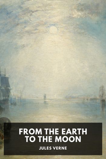 From the Earth to the Moon - Jules Verne
