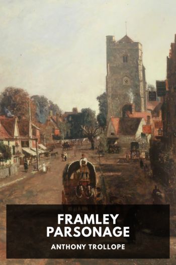 Framley Parsonage - Anthony Trollope