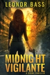 Midnight Vigilante - Leonor Bass