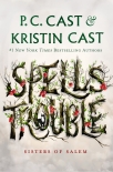 Spells Trouble - Kristin Cast