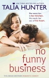 No Funny Business (The Lennox Brothers Romantic Comedy) - Talia Hunter
