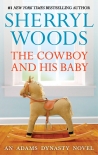 The Cowboy and His Baby - Sherryl Woods