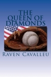 The Queen of Diamonds - Raven Cavalleu