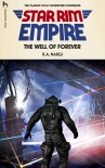 The Well of Forever: The Classic Sci-fi Adventure Continues (The Star Rim Empire Adventures Book 2) - R.A. Nargi