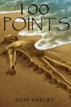 100 Points - Quig Shelby