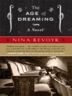 The Age of Dreaming - Nina Revoyr