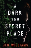 A Dark and Secret Place - Jen Williams