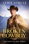 Broken Cowboy - Jamie Schulz