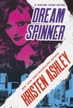 Dream Spinner (Dream Team Book 3) - Kristen Ashley