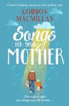 Songs For Your Mother - Gordon MacMillan