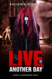 Live Another Day - Baileigh Higgins
