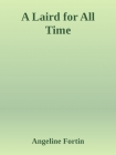 A Laird for All Time - Angeline Fortin