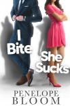 I Bite She Sucks - Bloom, Penelope