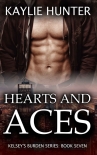 Hearts and Aces (Kelsey's Burden Series Book 7) - Kaylie Hunter