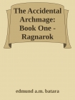 The Accidental Archmage - Edmund Batara