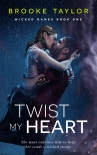 Twist My Heart - Brooke Taylor
