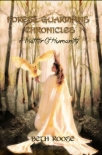Forest Guardians Chronicles: A Matter of Humanity - Beth Roose