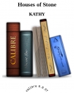 Houses of Stone - KATHY