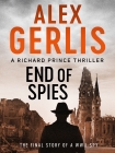 End of Spies - Alex Gerlis